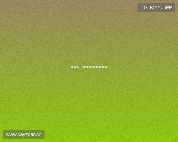 劲爆体育NBA全程直播精彩对决尽享赛场激情盛宴